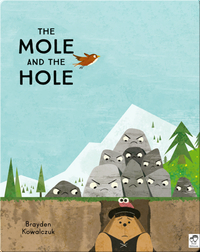 The Mole and the Hole