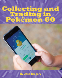 Collecting and Trading in Pokémon GO
