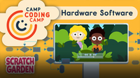 Camp Coding Camp: Hardware & Software