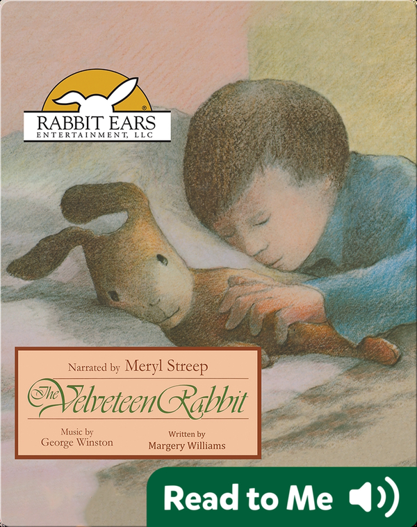Storybook Classics: The Velveteen Rabbit