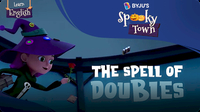 Spooky Town: The Spell of Doubles