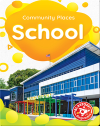 Community Places: School