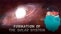 The Dr. Binocs Show: Formation of the Solar System