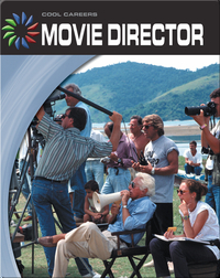 Cool Careers: Movie Director