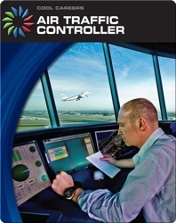 Cool Careers: Air Traffic Controller