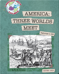 America: Three Worlds Meet