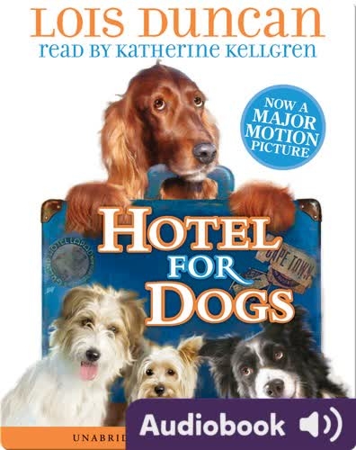 Hotel For Dogs #1: Hotel For Dogs