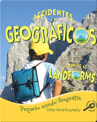 Accidentes Geograficos (Looking At Landforms)