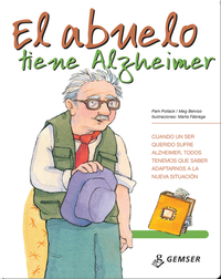 El abuelo tiene Alzheimer