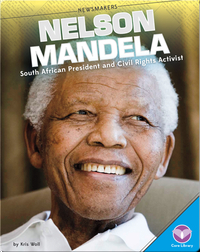 Nelson Mandela South African President and Civil Rights Activist