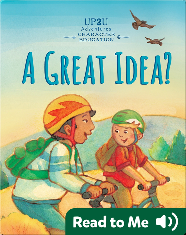 A Great Idea?: An Up2u Character Education