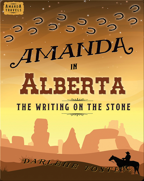 Amanda in Alberta: The Writing on the Stone
