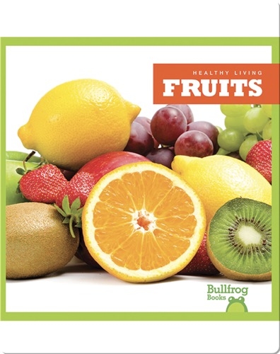 Healthy Living: Fruits