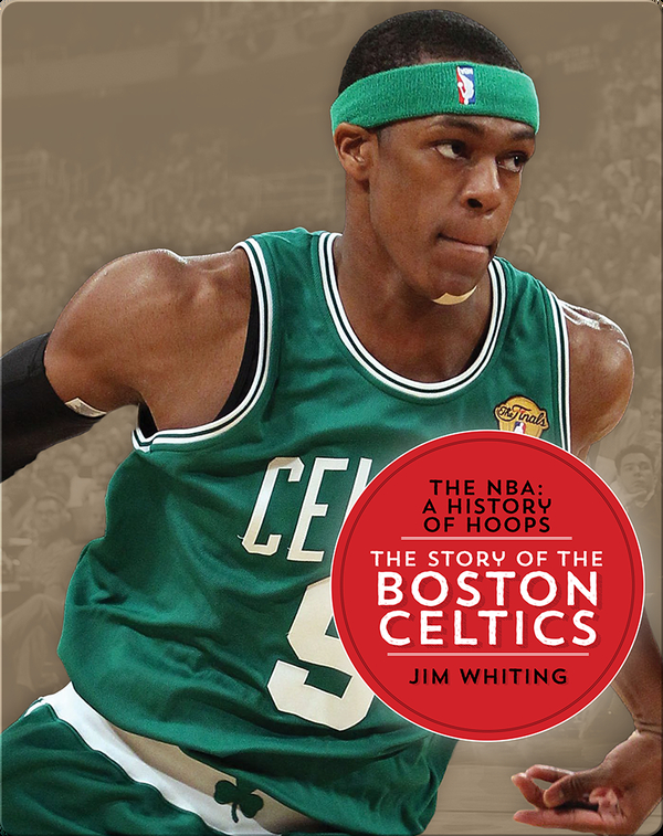 The Story of the Boston Celtics