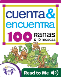 Cuenta & Encuentra 100 Ranas & 10 Moscas