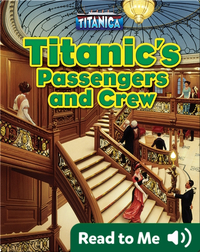 Titanic's Passengers and Crew