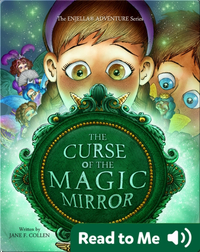 The Curse of the Magic Mirror