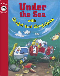 Under The Sea With Googol And Googolplex
