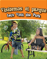 Visitemos El Parque  (Let's Visit The Park)