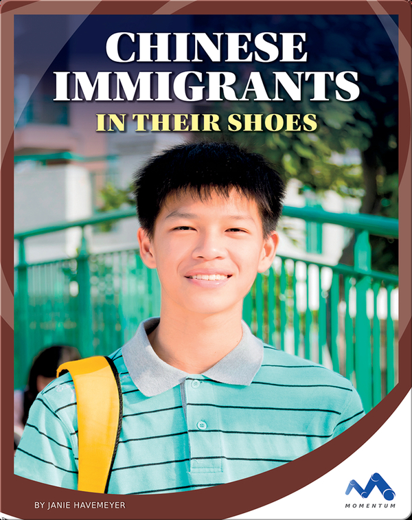 Chinese Immigrants: In Their Shoes