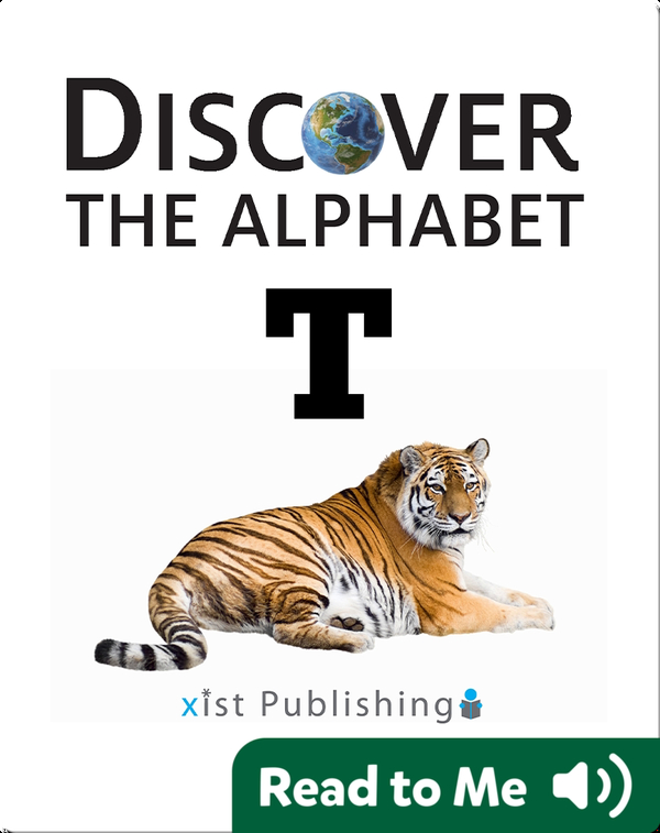Discover The Alphabet: T