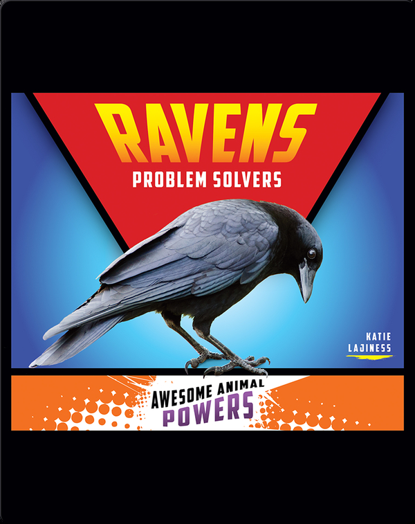Ravens: Problem Solvers