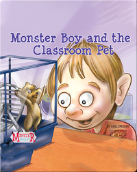 Monster Boy and the Classroom Pet