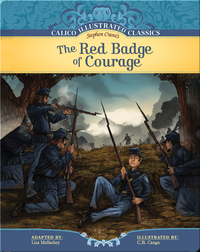 Calico Illustrated Classics: The Red Badge of Courage