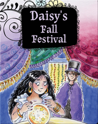 Growing Up Daisy Book 4: Daisy's Fall Festival