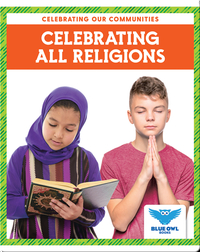 Celebrating Our Communities: Celebrating All Religions