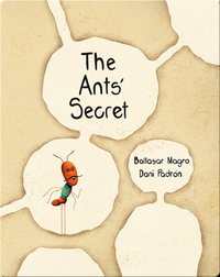 The Ant's Secret