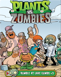 Plants vs Zombies: Rumble At Lake Gumbo 3