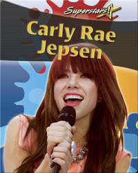 Carly Rae Jepsen (Superstars!)