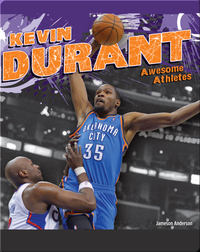 Awesome Athletes: Kevin Durant