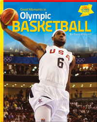 Great Moments in Olympic Basketball