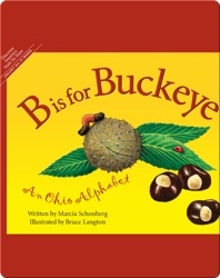 B is for Buckeye: An Ohio Alphabet