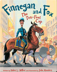 Finnegan and Fox the Ten-Foot Cop