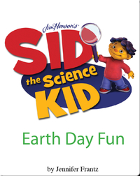 Sid the Science Kid: Earth Day Fun