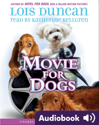 Hotel For Dogs #3: Movie For Dogs