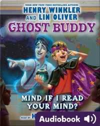 Ghost Buddy #2: Mind if I Read Your Mind?