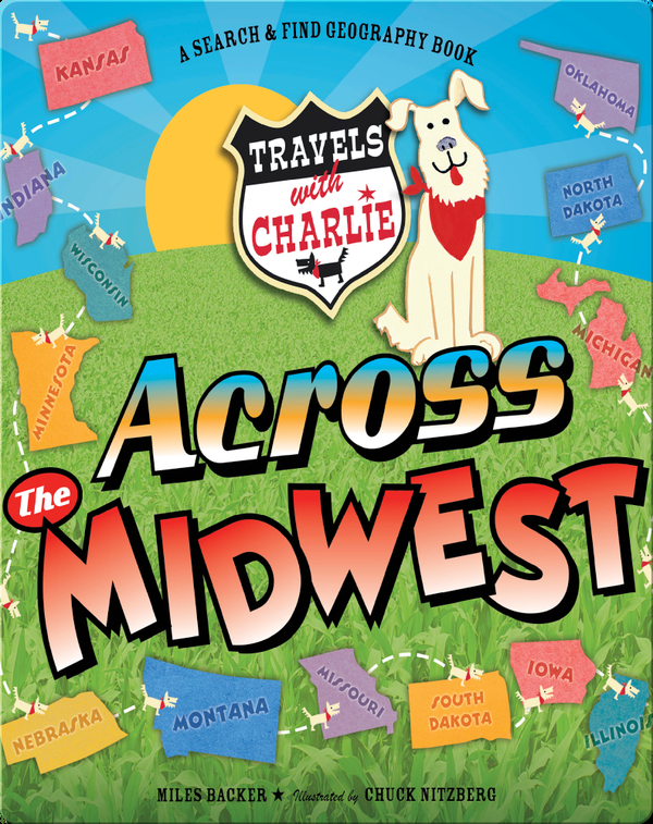Travels With Charlie: Across the Midwest