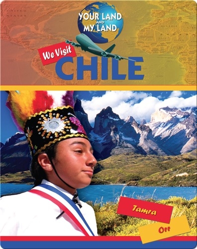 We Visit Chile
