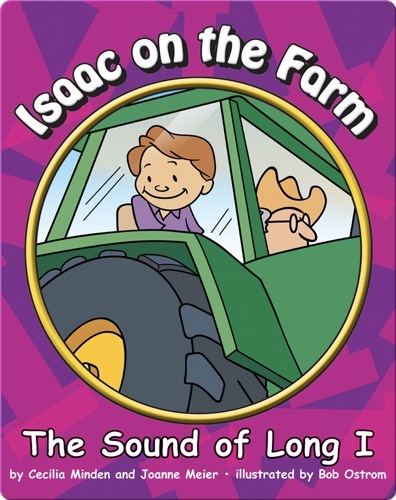 Isaac on the Farm: The Sound of Long I
