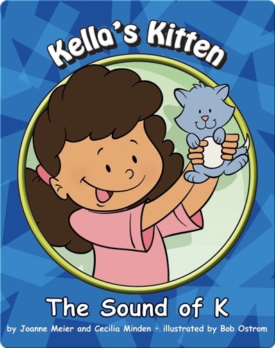 Kella's Kitten: The Sound of K