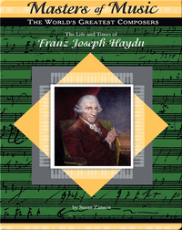 The Life and Times of Franz Joseph Haydn