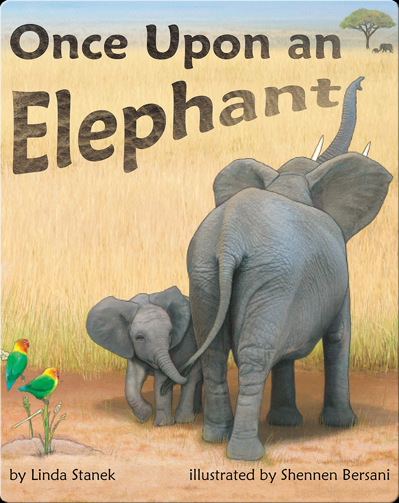 Once Upon an Elephant Children's Book by Linda Stanek With