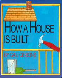 How a House Is Built
