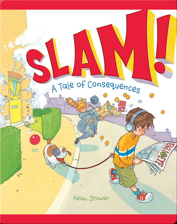 Slam! A Tale of Consequences