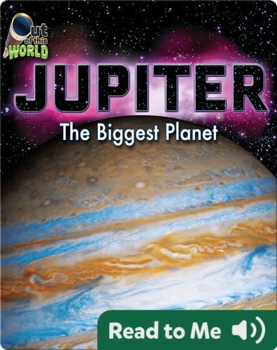 Jupiter: The Biggest Planet