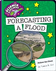 Forecasting a Flood